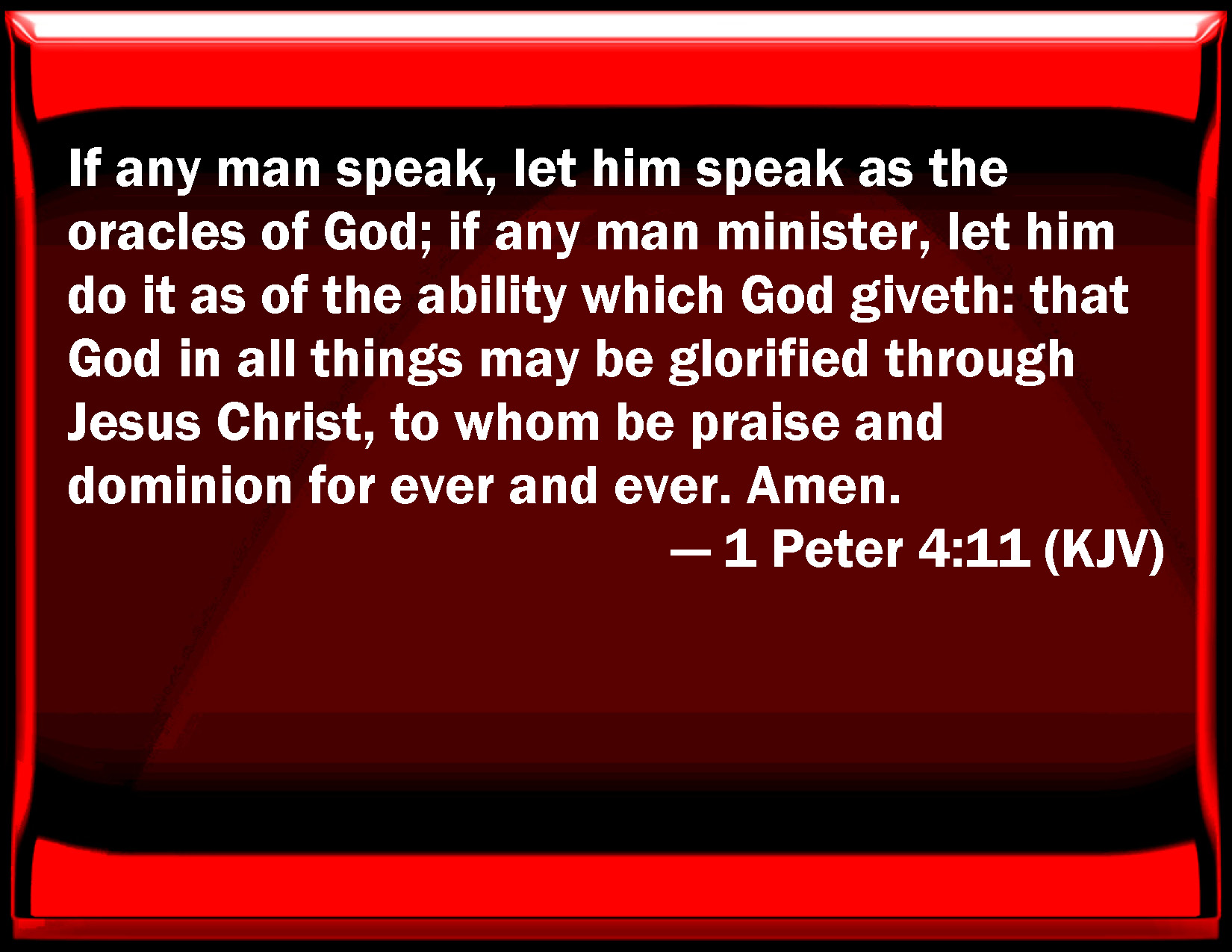 1 Peter 4 11 If Any Man Speak Let Him Speak As The Oracles Of God If 