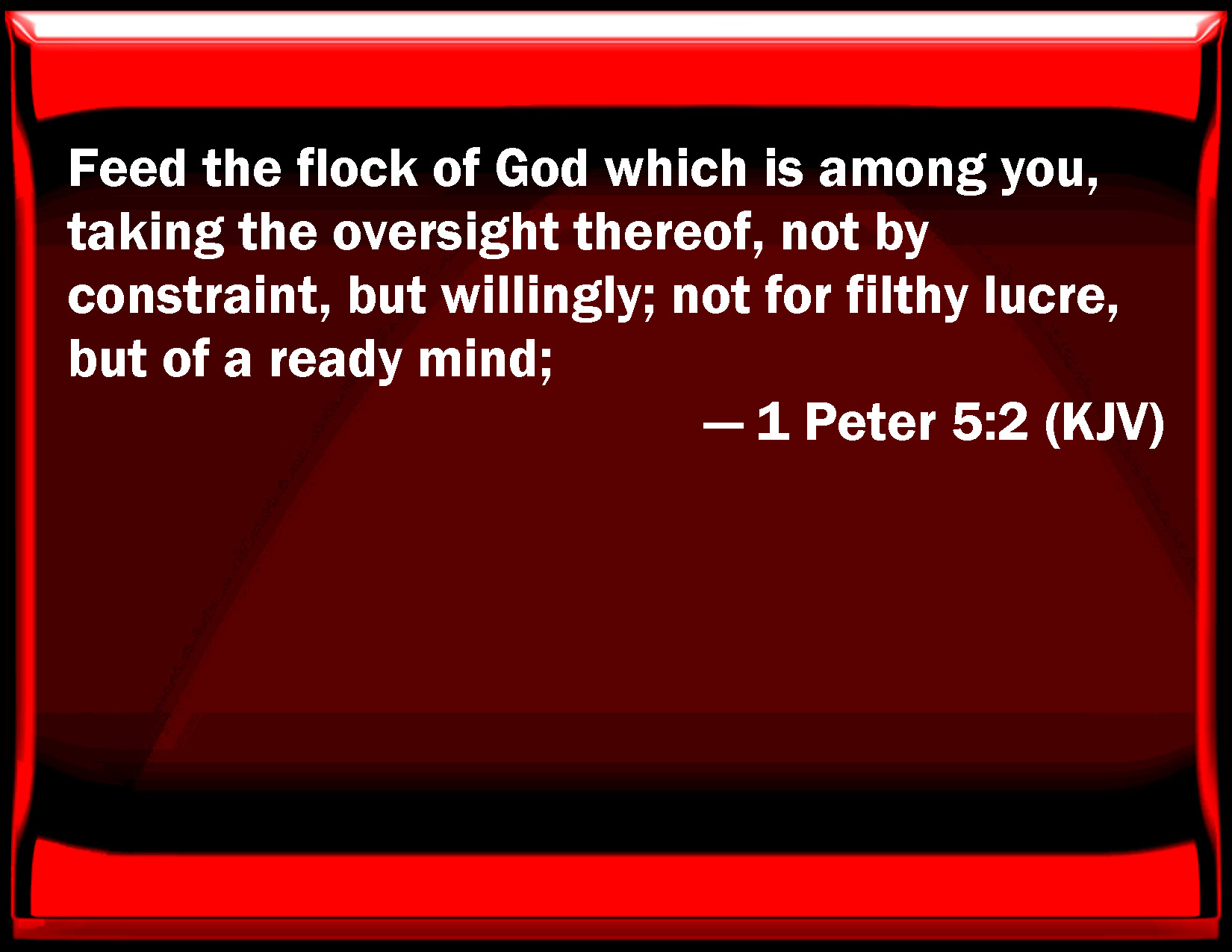 1 Peter 5 2 Feed The Flock Of God Which Is Among You Taking The 