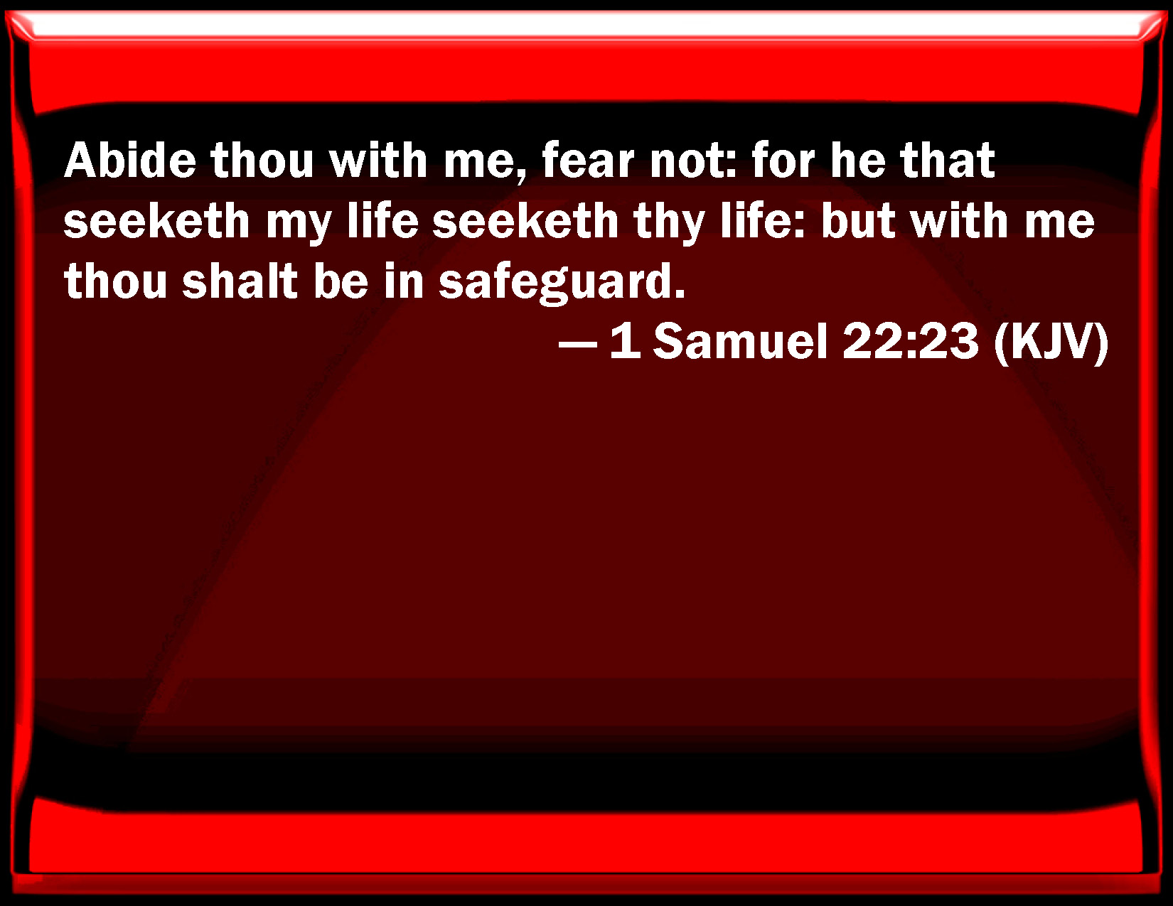 1 Samuel 2223 Abide you with me, fear not for he that