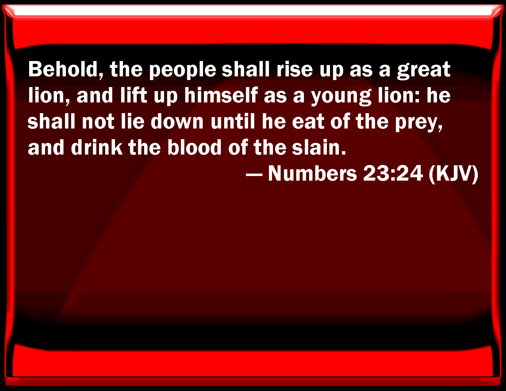 Numbers 23 24 Behold The People Shall Rise Up As A Great Lion And 