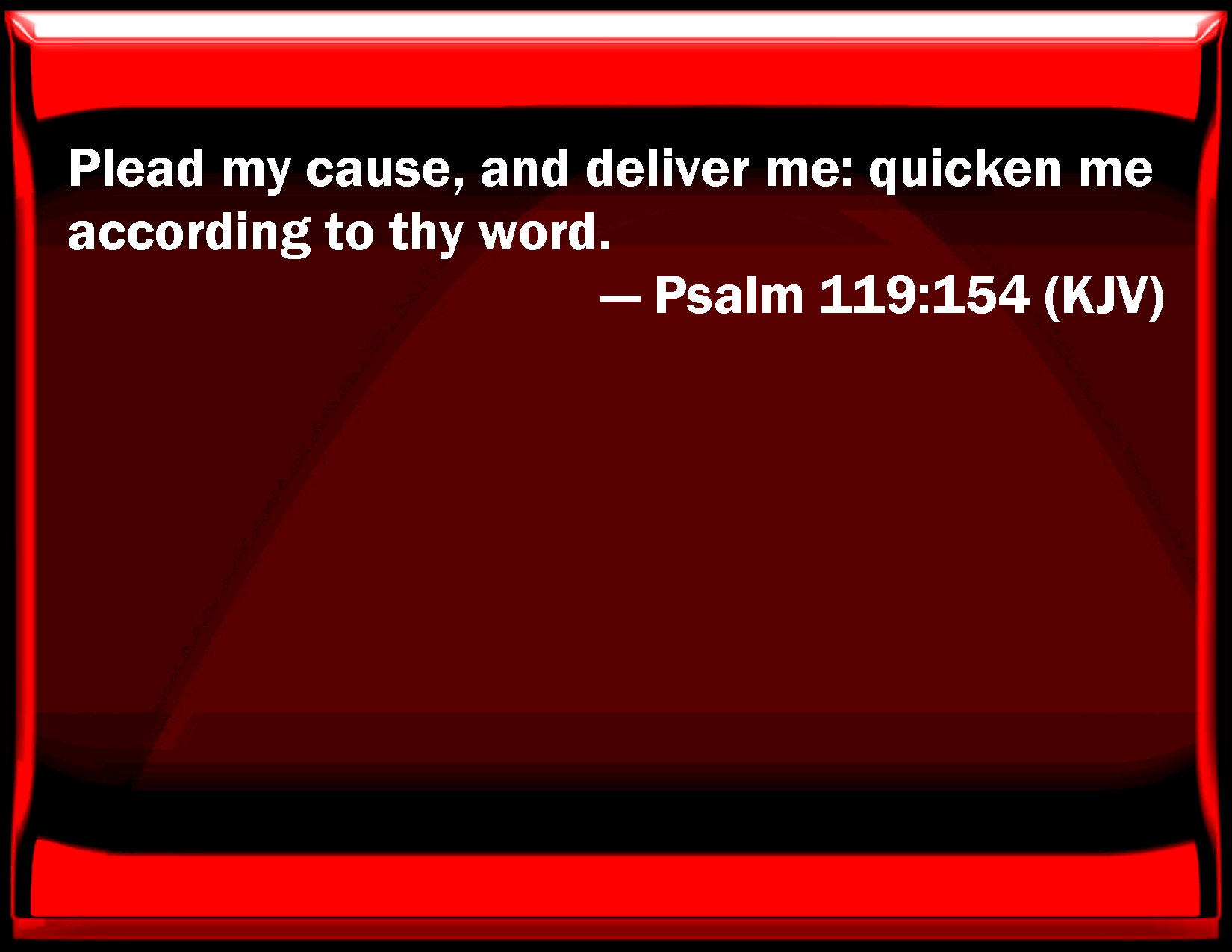 psalm-119-154-plead-my-cause-and-deliver-me-quicken-me-according-to