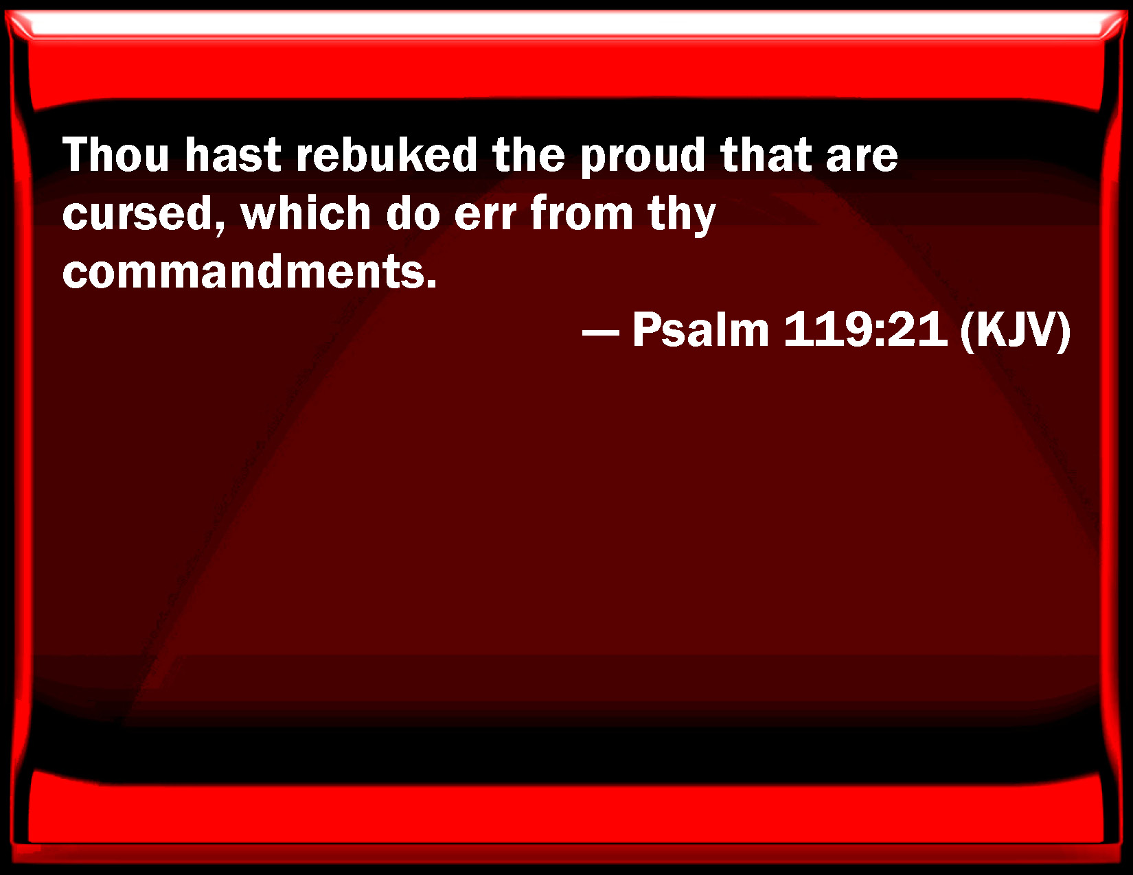 psalm-119-21-you-have-rebuked-the-proud-that-are-cursed-which-do-err