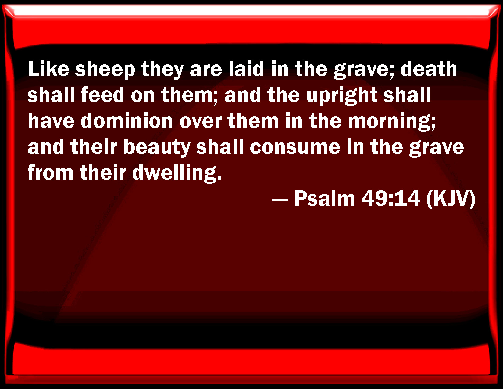 psalm-49-14-like-sheep-they-are-laid-in-the-grave-death-shall-feed-on