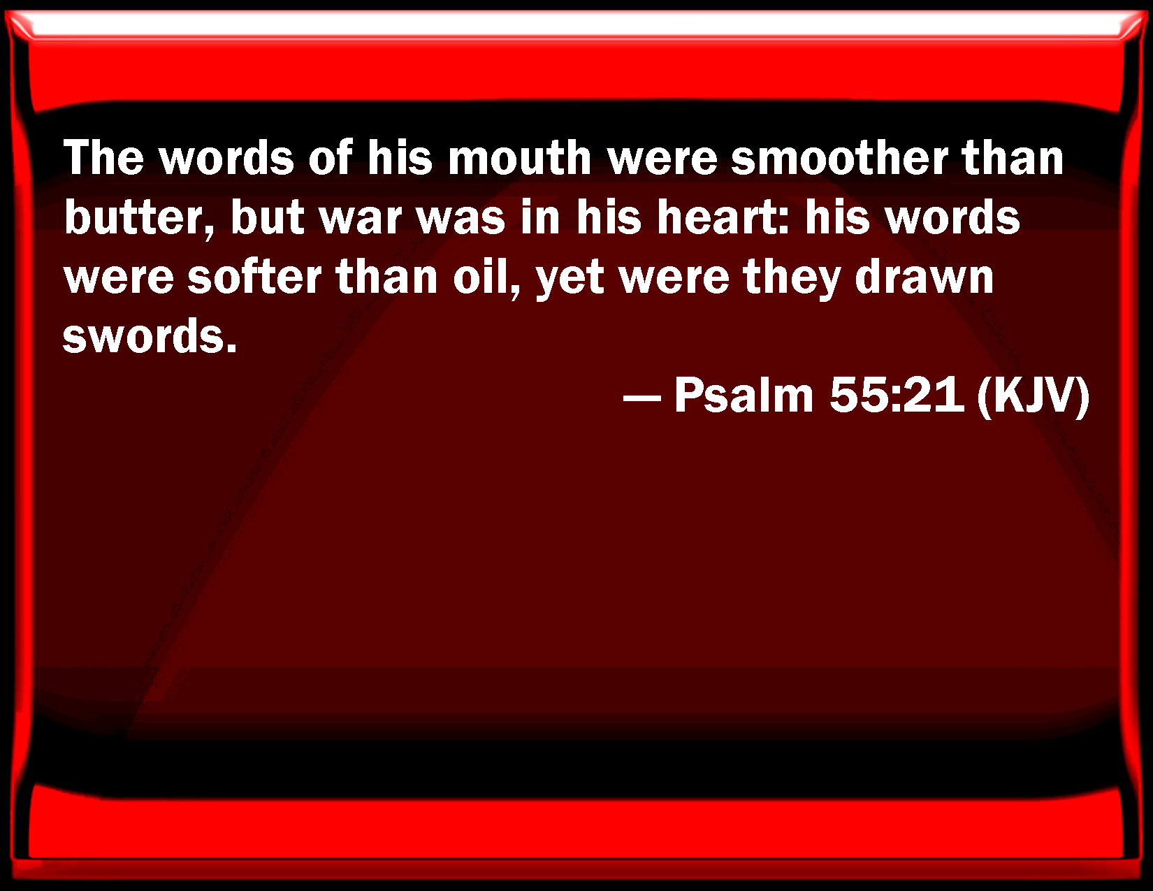 Psalm 55 21 The Words Of His Mouth Were Smoother Than Butter But War 