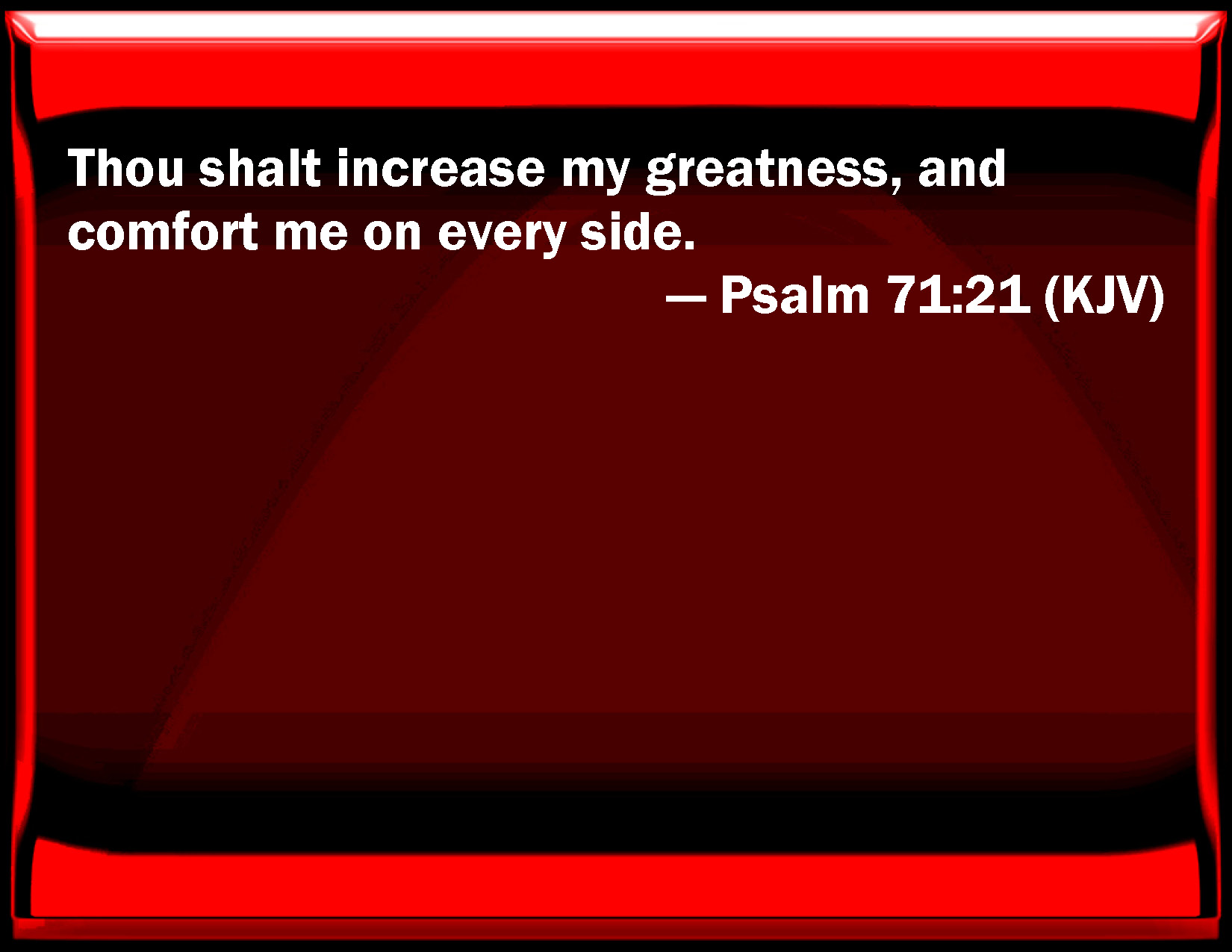 psalm-71-21-you-shall-increase-my-greatness-and-comfort-me-on-every-side