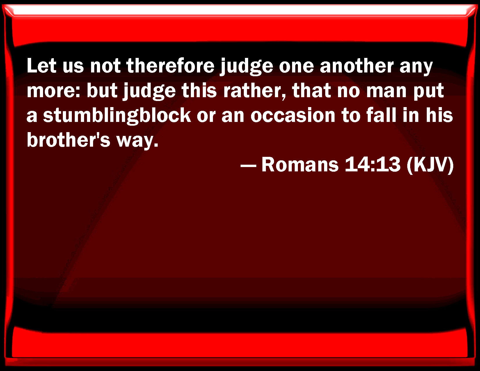 Romans 14 13