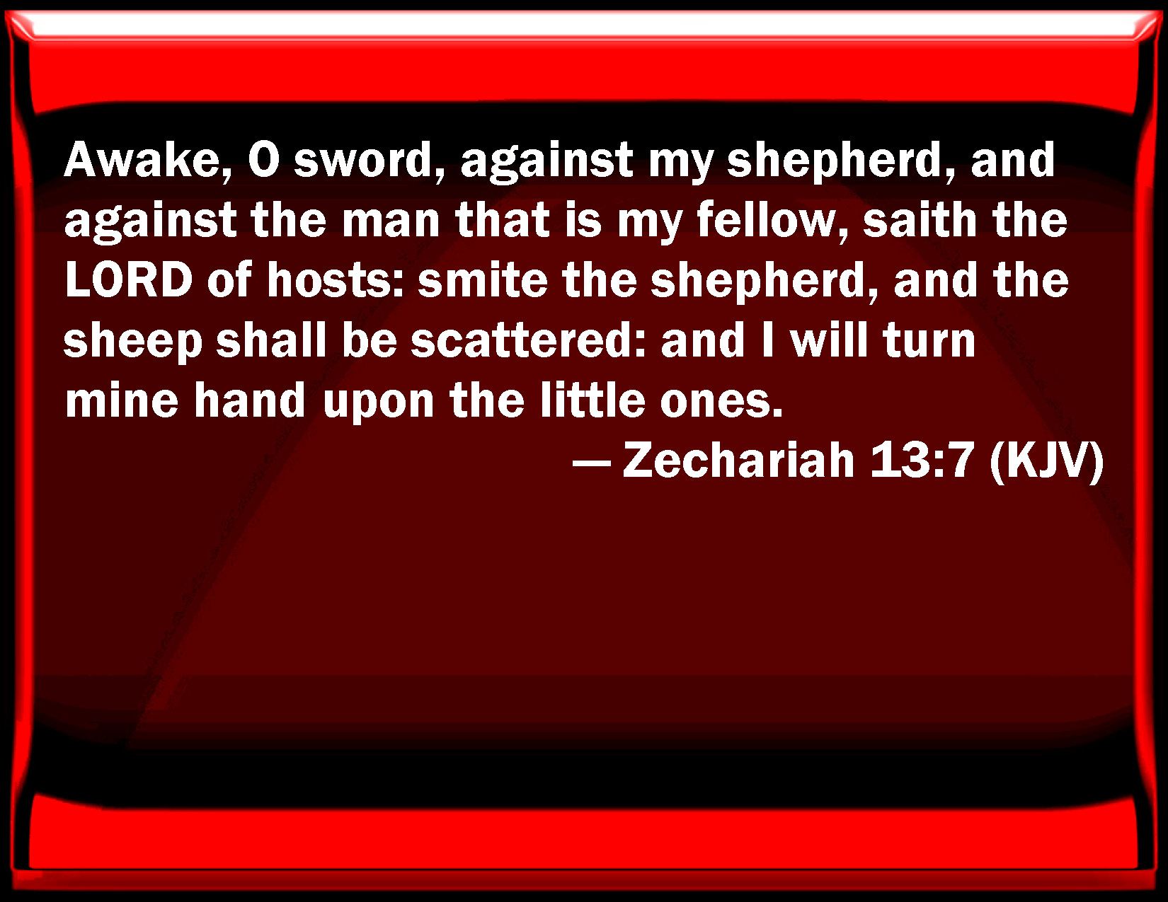 strike the shepherd and the sheep will scatter