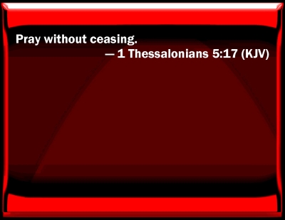 1 thessalonians 5 17