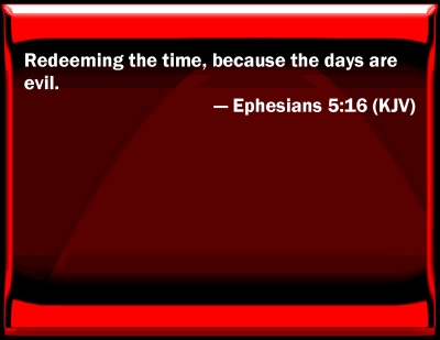 bible ephesians 5 16