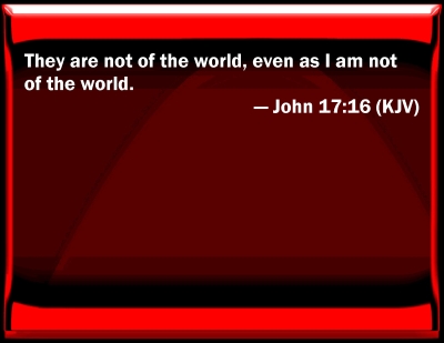 bible john 17 16