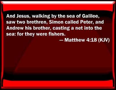 Bible Verse Powerpoint Slides For Matthew 4:18