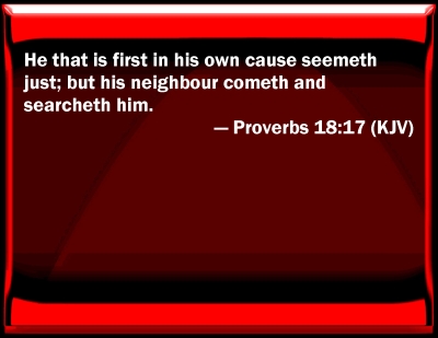 proverbs 18 17 kjv