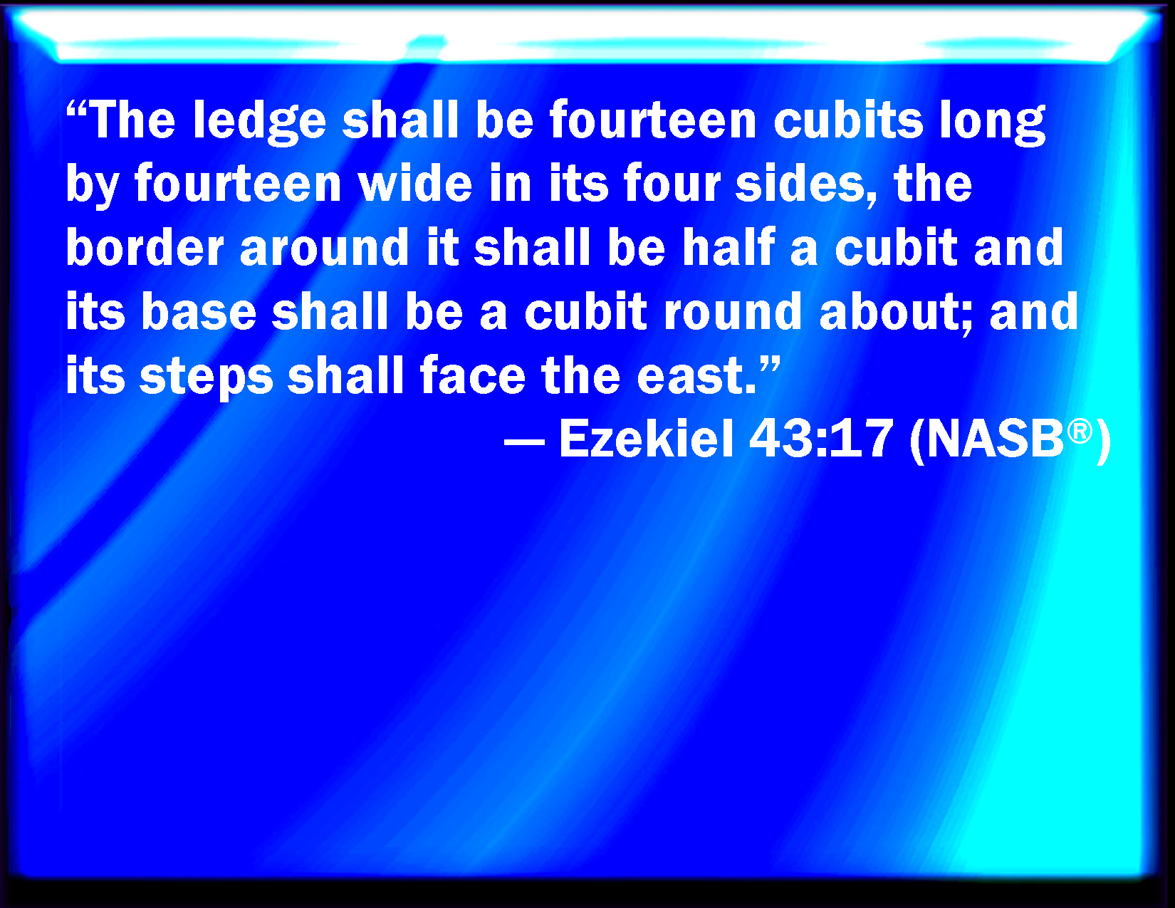 Ezekiel And The Settle Shall Be Fourteen Cubits Long And Fourteen Broad In The Four