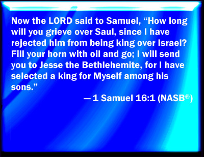 Bible Verse Powerpoint Slides For 1 Samuel 16:1