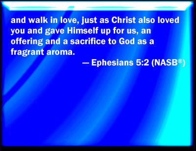 Bible Verse Powerpoint Slides For Ephesians 5:2