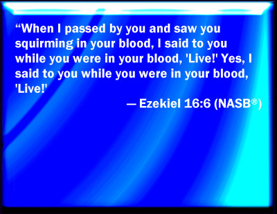 ezekiel 16 6