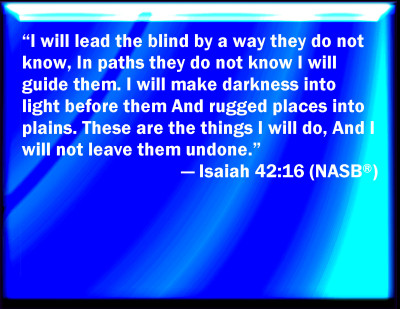isaiah 49 16 isaiah 42 16
