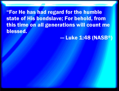 Bible Verse Powerpoint Slides for Luke 1:48