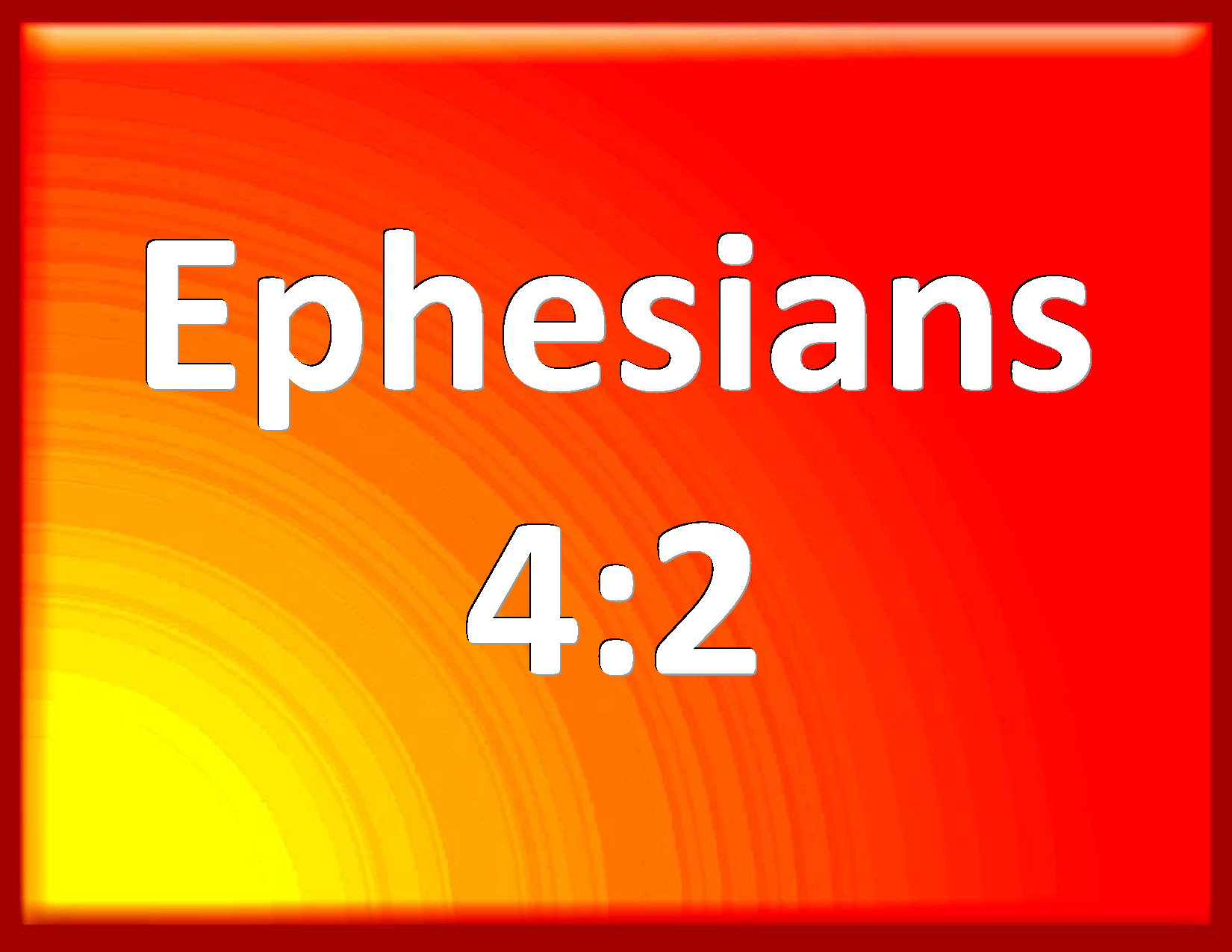 ephesians-4-2-with-all-lowliness-and-meekness-with-long-suffering