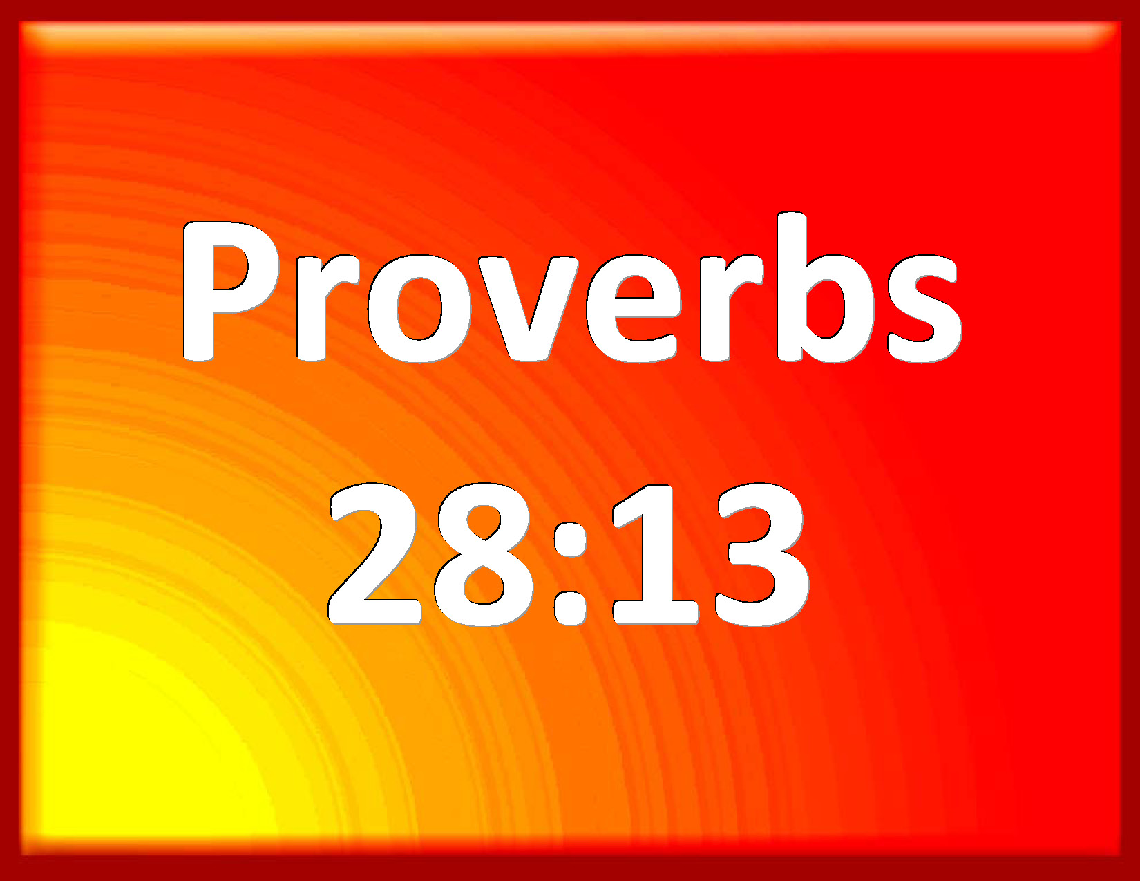 proverbs-28-13-he-that-covers-his-sins-shall-not-prosper-but-whoever