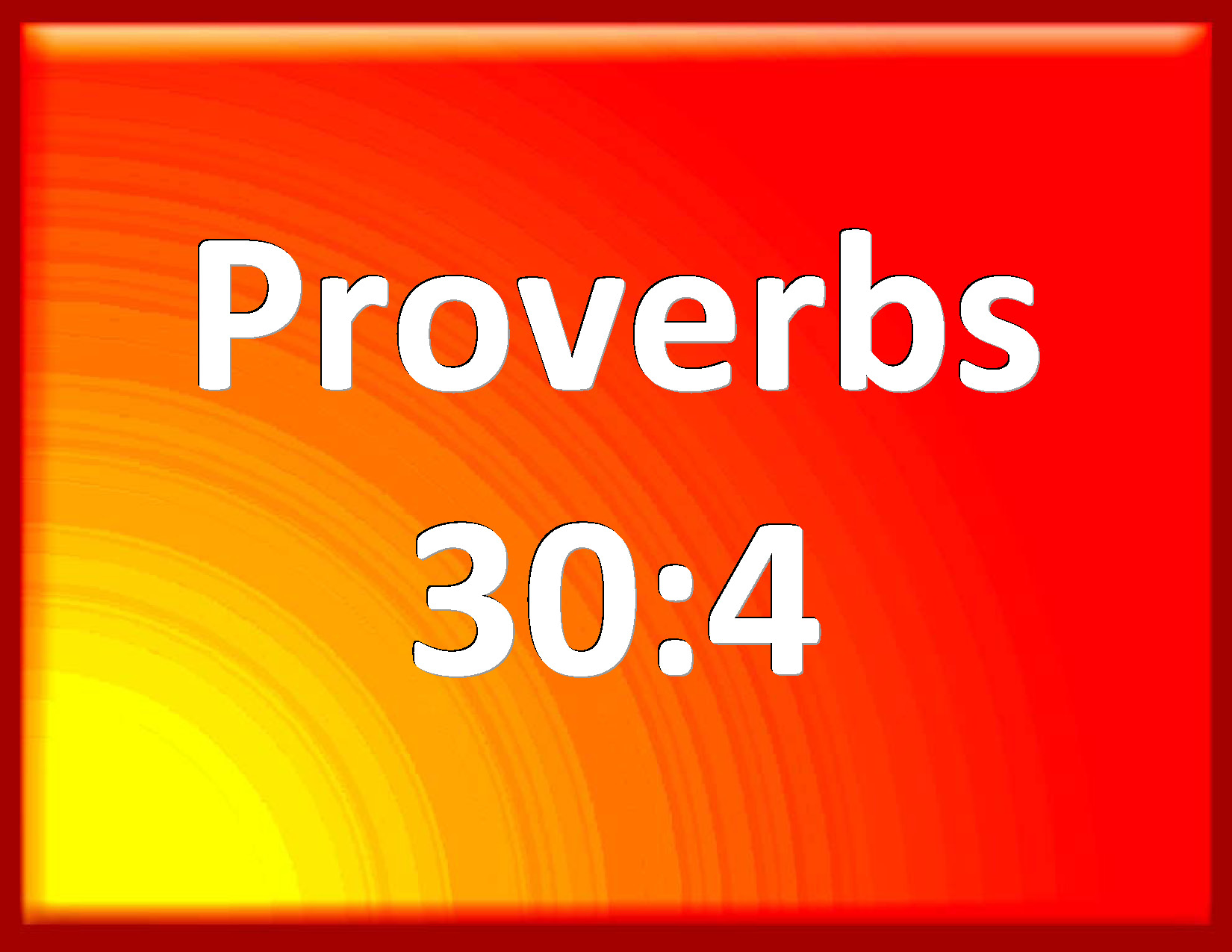 proverbs chapter 30 verse 3 and 4