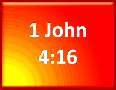 1 john 4 16 catholic bible