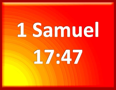 Bible Verse Powerpoint Slides For 1 Samuel 17:47