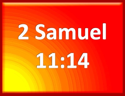 Bible Verse Powerpoint Slides For 2 Samuel 11:14