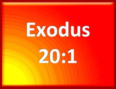Bible Verse Powerpoint Slides for Exodus 20:1