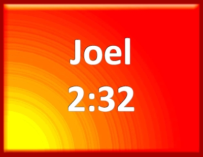 joel chapitre 2 verset 32
