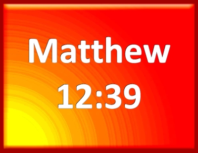 matthew 12 39-41 tagalog