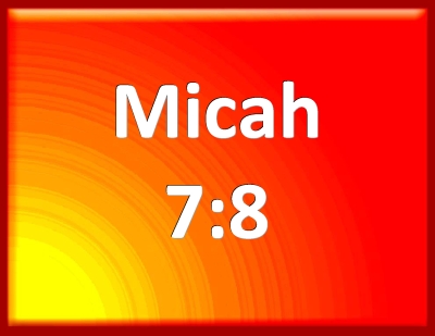micah 7 8 kjv