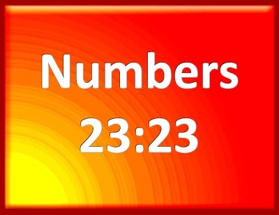 Bible Verse Powerpoint Slides for Numbers 23:23