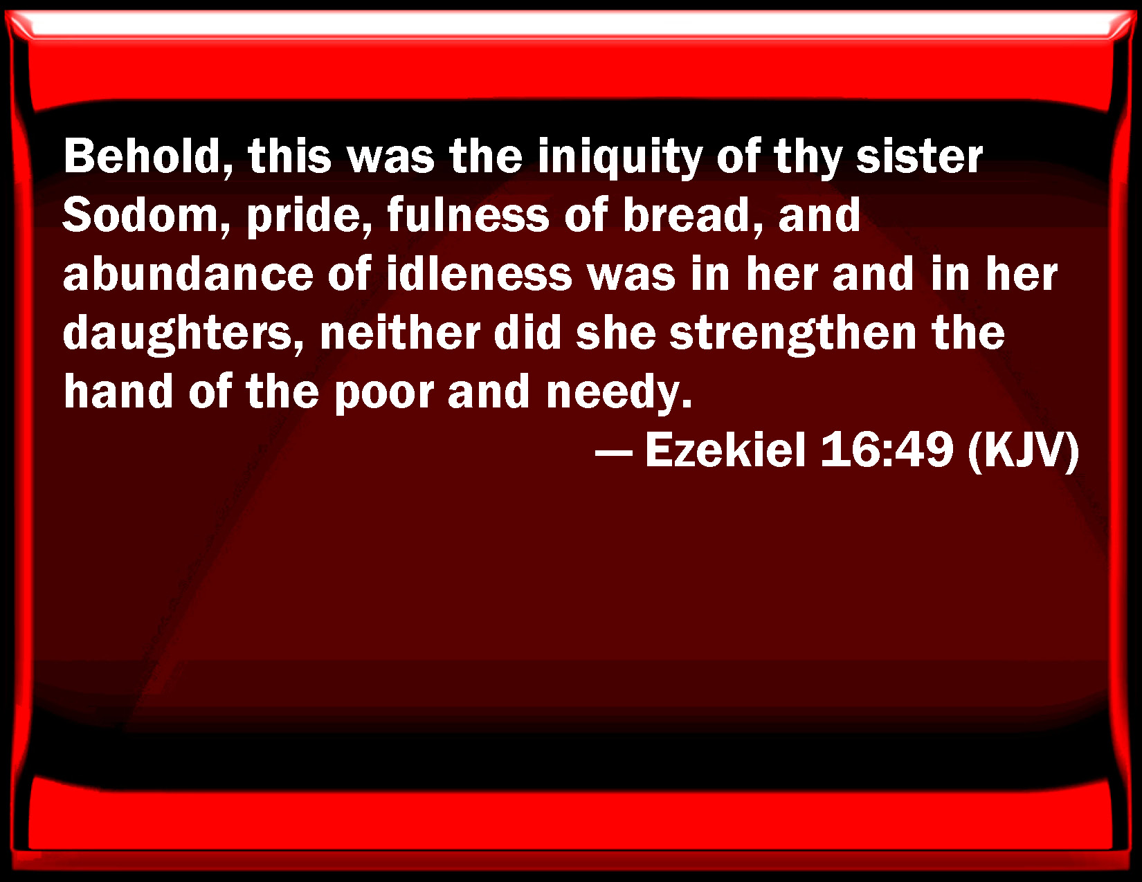 Ezekiel 16:48. 