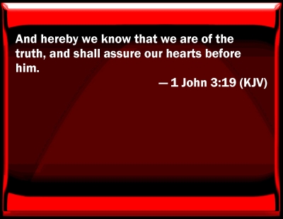 Bible Verse Powerpoint Slides for 1 John 3:19