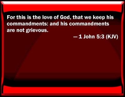 Bible Verse Powerpoint Slides for 1 John 5:3