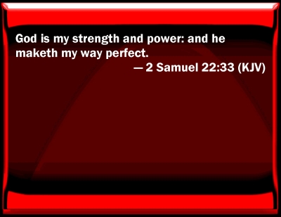 Bible Verse Powerpoint Slides for 2 Samuel 22:33