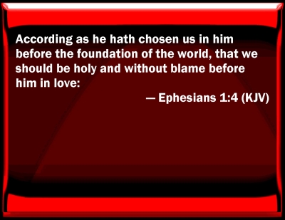 Bible Verse Powerpoint Slides for Ephesians 1:4