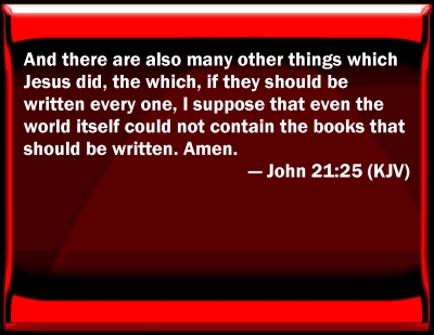 Bible Verse Powerpoint Slides for John 21:25