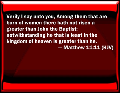 Bible Verse Powerpoint Slides for Matthew 11:11