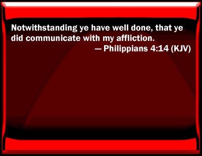 Bible Verse Powerpoint Slides for Philippians 4:14