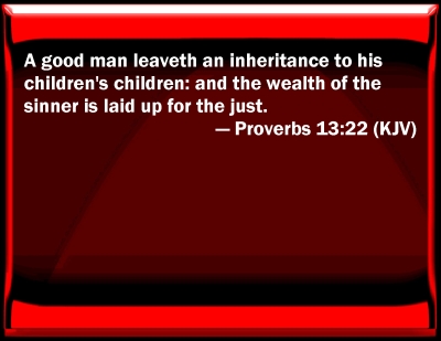 Bible Verse Powerpoint Slides for Proverbs 13:22