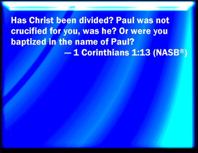 Bible Verse Powerpoint Slides for 1 Corinthians 1:13