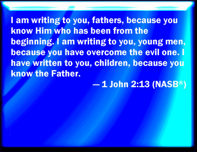 Bible Verse Powerpoint Slides for 1 John 2:13