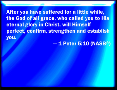 Bible Verse Powerpoint Slides for 1 Peter 5:10