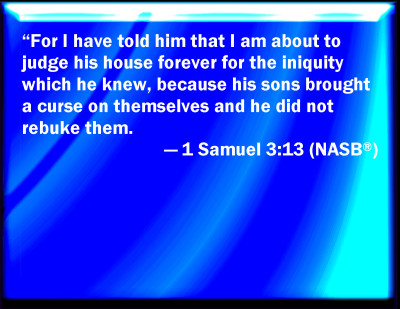 Bible Verse Powerpoint Slides for 1 Samuel 3:13