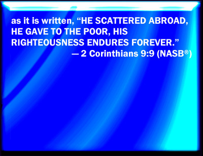 Bible Verse Powerpoint Slides for 2 Corinthians 9:9