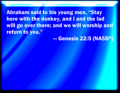 Bible Verse Powerpoint Slides for Genesis 22:5