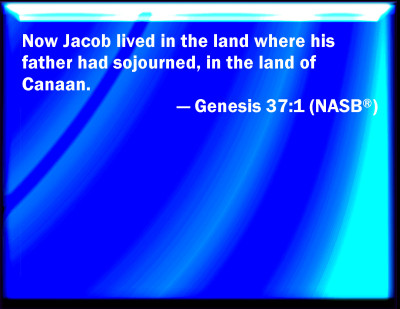 Bible Verse Powerpoint Slides for Genesis 37:1