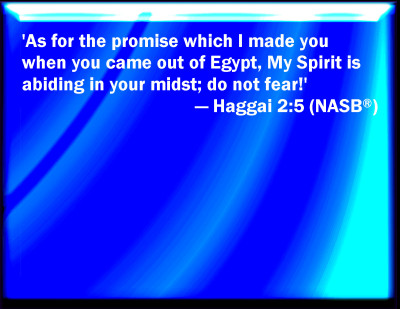 Bible Verse Powerpoint Slides for Haggai 2:5